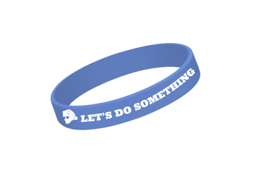 Let's Do Something Wristbands